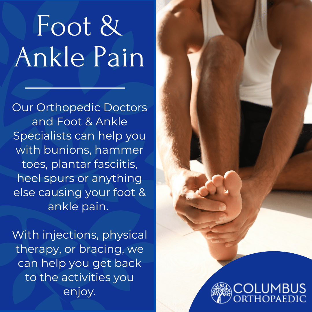 Injury Highlight Foot & Ankle Pain Columbus Ortho
